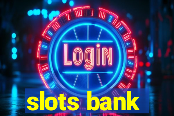 slots bank