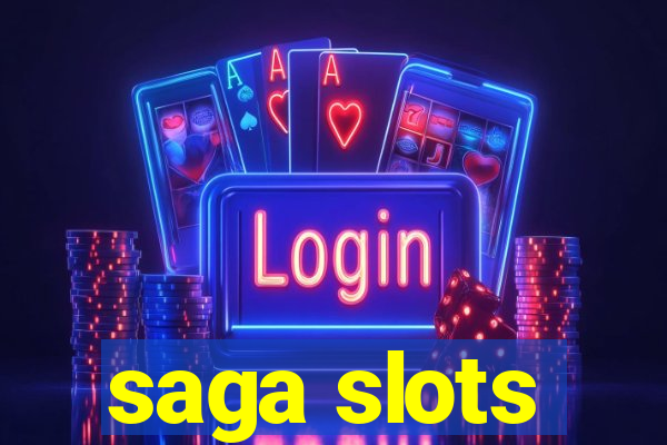 saga slots