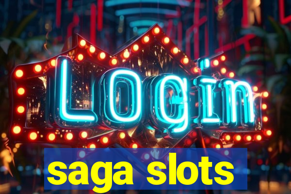 saga slots