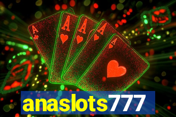 anaslots777