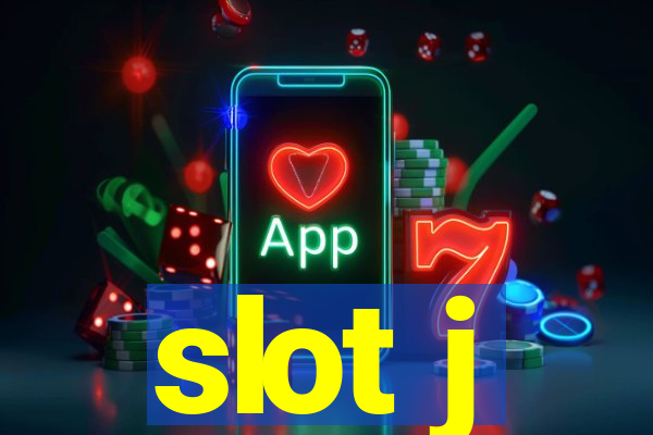 slot j