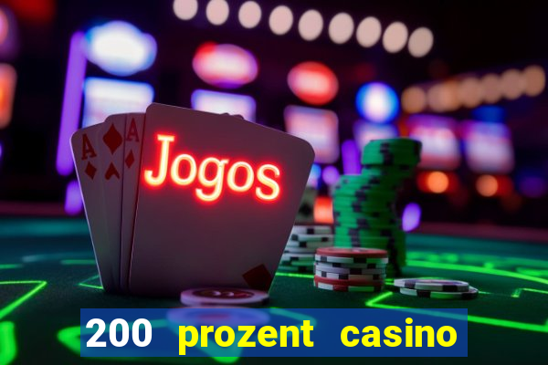 200 prozent casino bonus mga