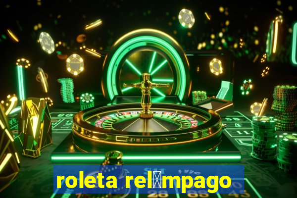 roleta rel芒mpago