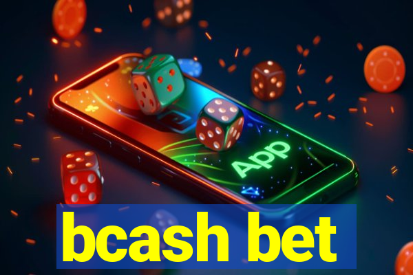 bcash bet