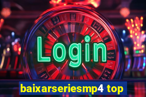 baixarseriesmp4 top