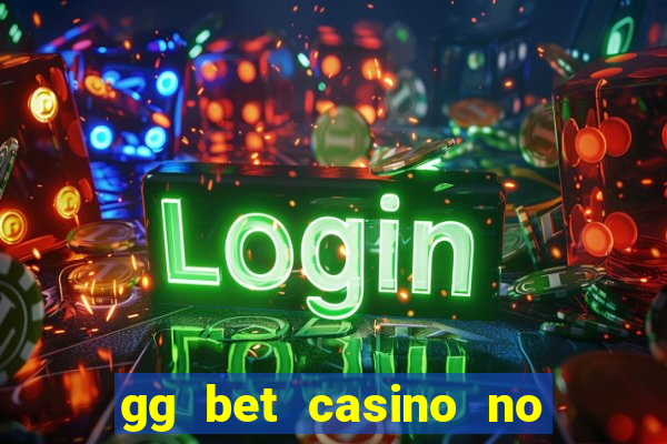 gg bet casino no deposit bonus