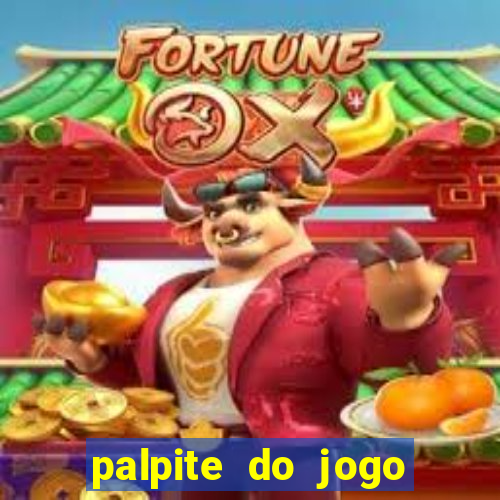 palpite do jogo aberto hoje