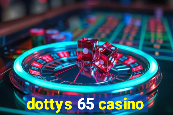 dottys 65 casino