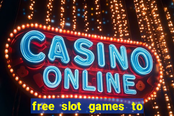 free slot games to win real money