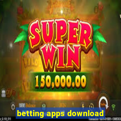 betting apps download