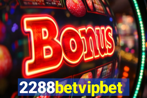 2288betvipbet