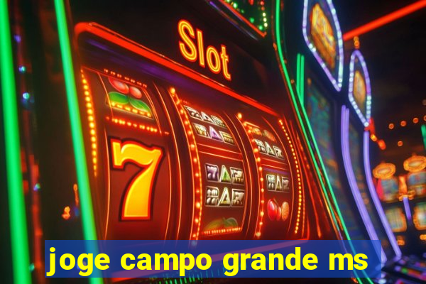 joge campo grande ms