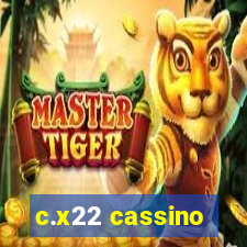 c.x22 cassino