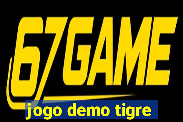 jogo demo tigre