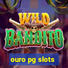 ouro pg slots