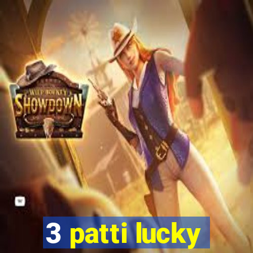 3 patti lucky