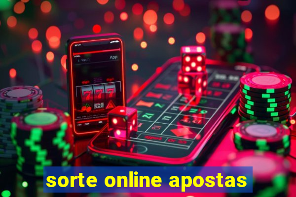 sorte online apostas