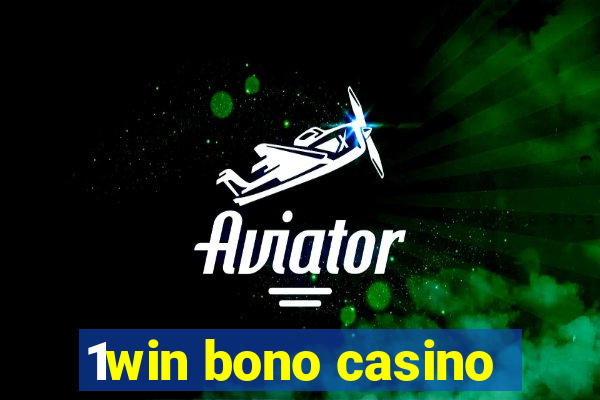 1win bono casino