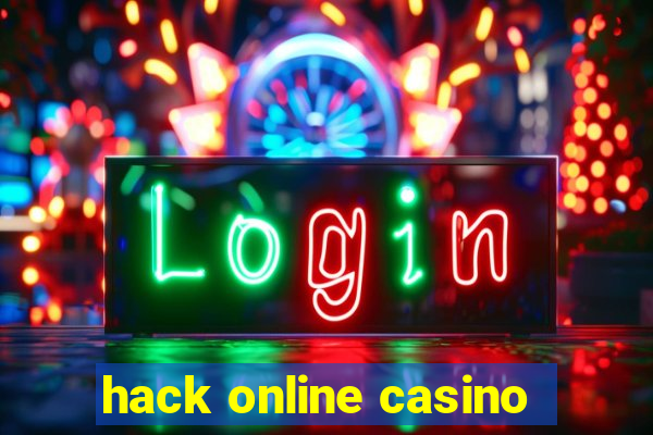 hack online casino