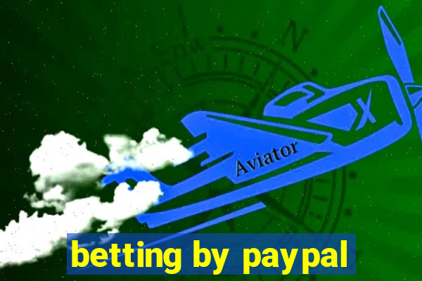 betting by paypal