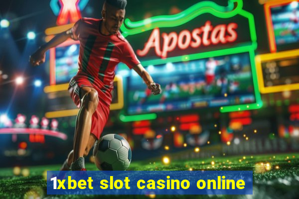 1xbet slot casino online