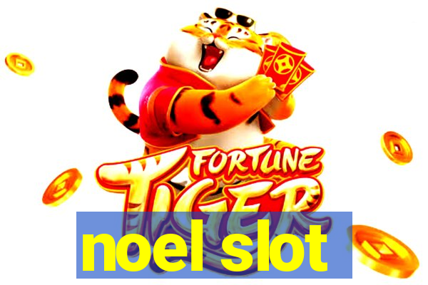 noel slot