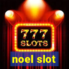 noel slot