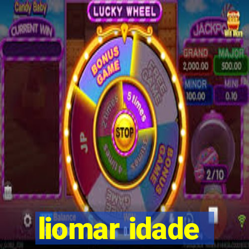 liomar idade