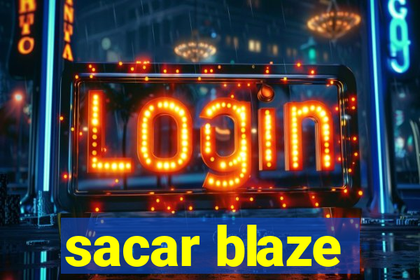 sacar blaze