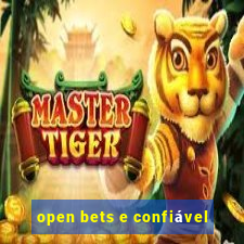 open bets e confiável