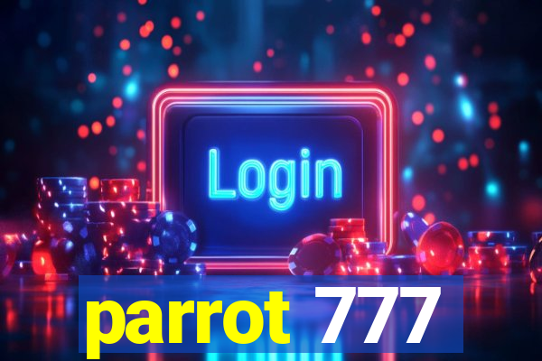 parrot 777