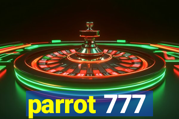 parrot 777