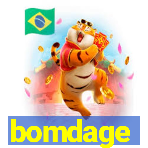 bomdage