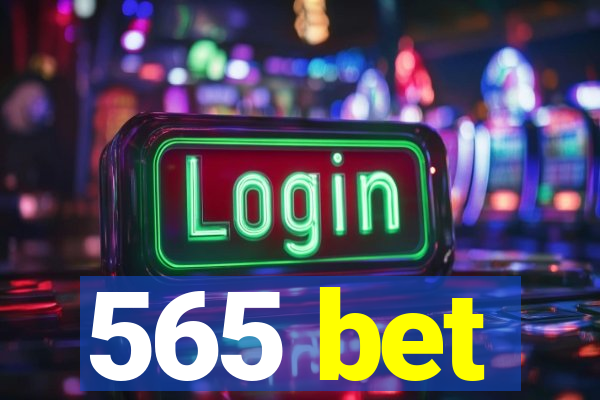 565 bet