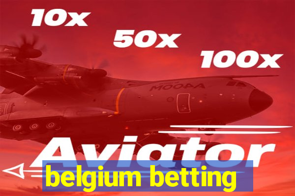 belgium betting