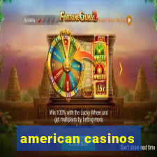 american casinos