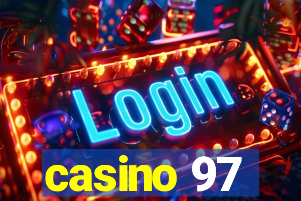 casino 97