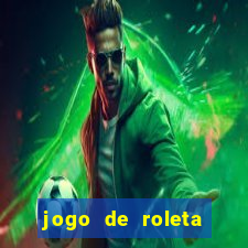 jogo de roleta gratis online