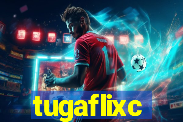 tugaflixc