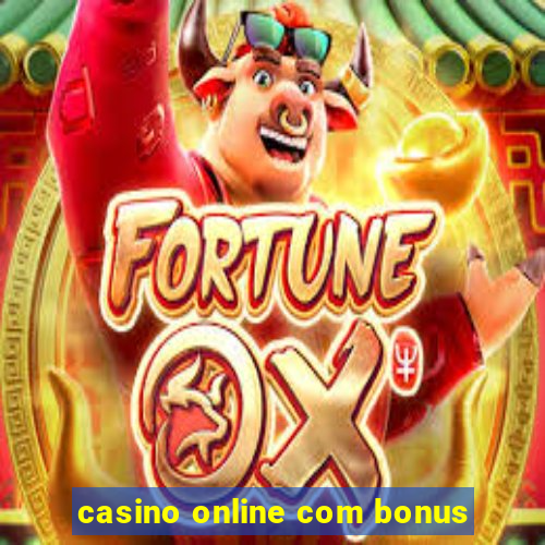 casino online com bonus