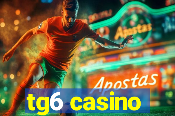 tg6 casino