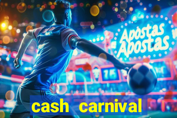 cash carnival casino slots paga de verdade