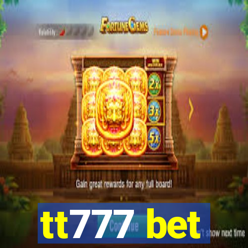 tt777 bet