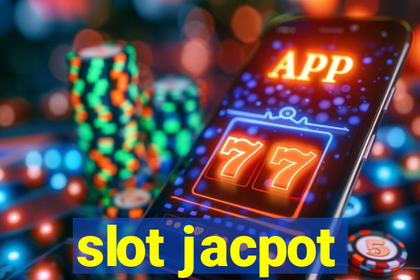 slot jacpot