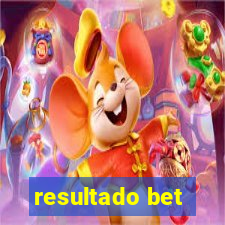 resultado bet