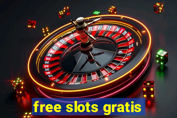 free slots gratis