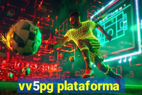 vv5pg plataforma