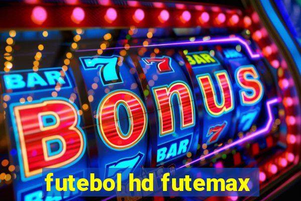 futebol hd futemax