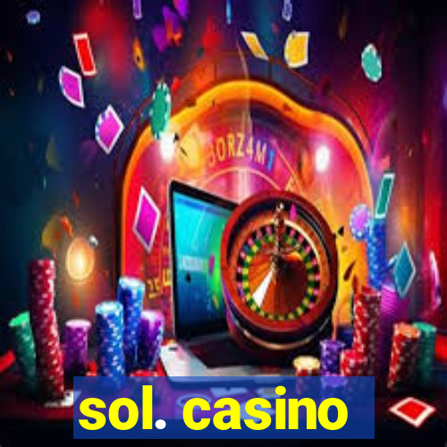 sol. casino