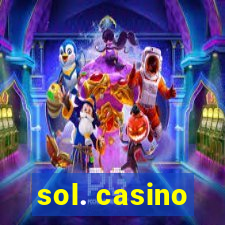 sol. casino